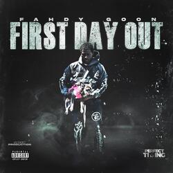 FIRST DAY OUT