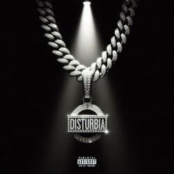 DISTURBIA