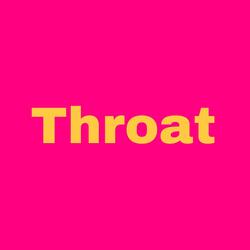 Throat