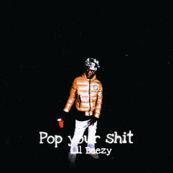 Pop Yo Shit