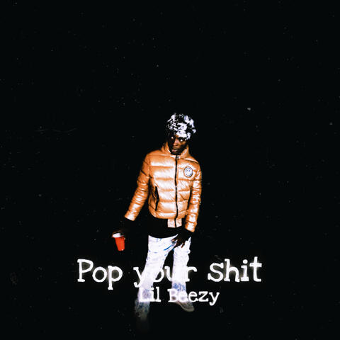 Pop Yo Shit