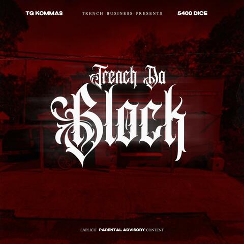 Trench Da Block