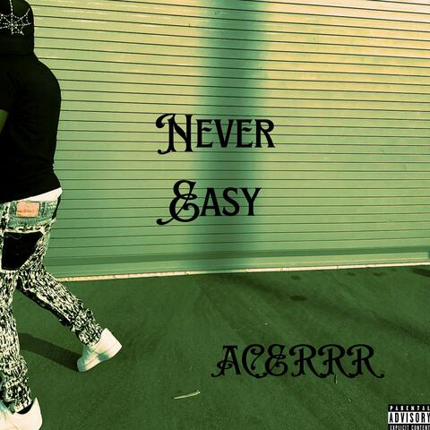 Never Easy