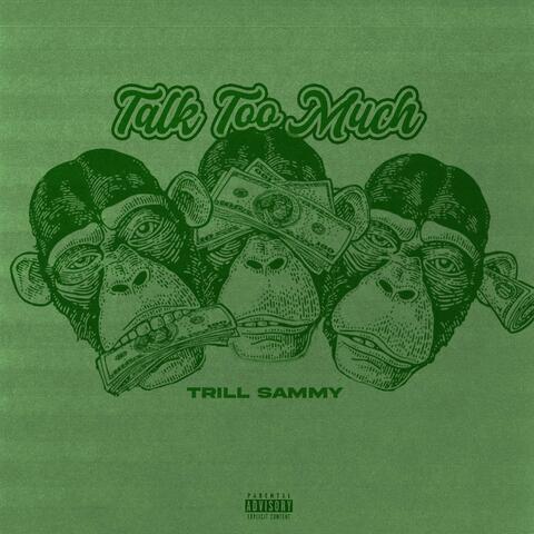 Talk Too Much