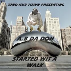 Started Wit A Walk
