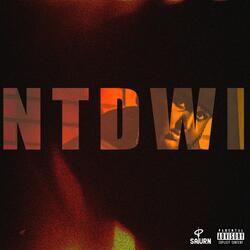 NTDWI (Nothing To Do With It)