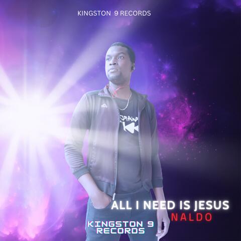 All i Need is Jesus