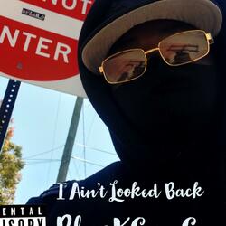 I AINT LOOK BACK