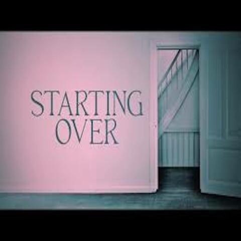 Starting Over