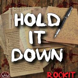 Hold It Down