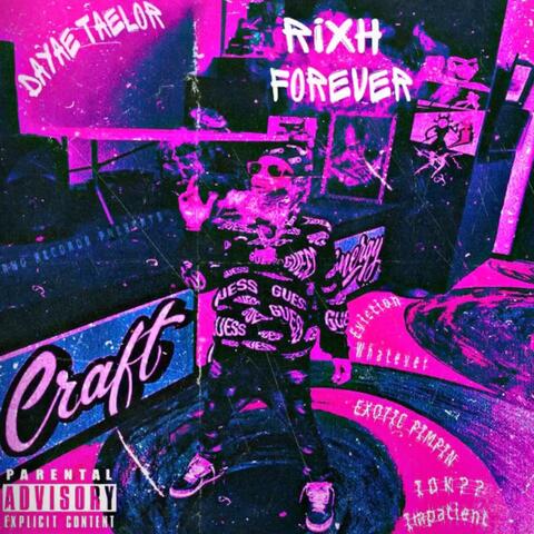 RIXH FOREVER