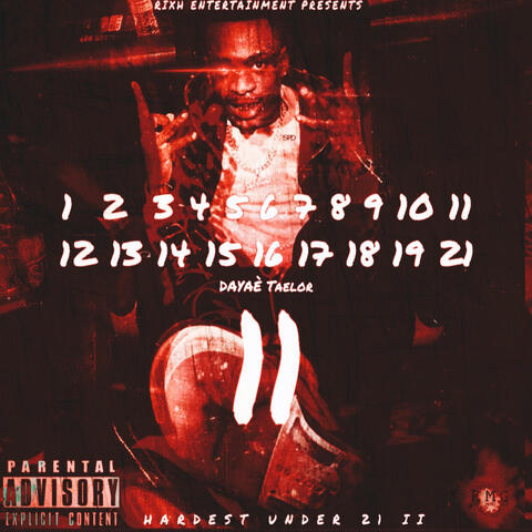 HARDEST UNDER 21 II