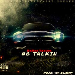 NO TALKIN