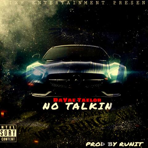 NO TALKIN