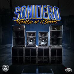 Sonidero Retumba en el Barrio