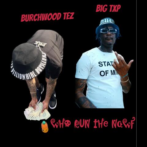 Who Run The Nawf