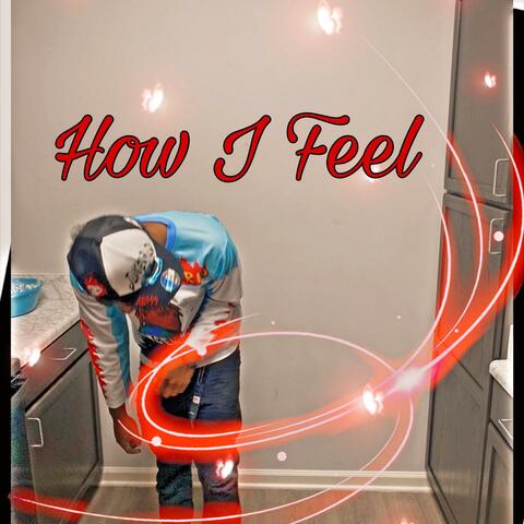 How I Feel