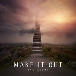 Make It Out