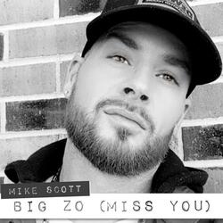 Big Zo (Miss You)
