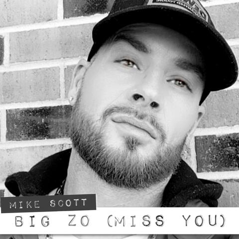 Big Zo (Miss You)