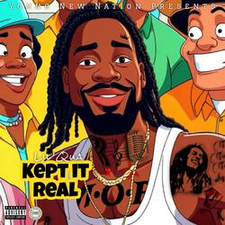 Kept It Real
