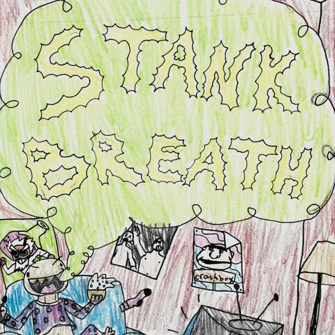 Stank Breath