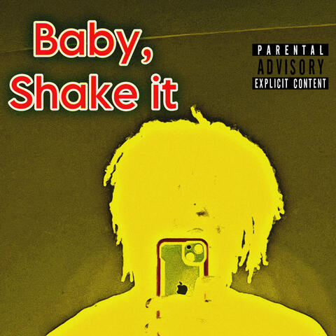 Baby, Shake It