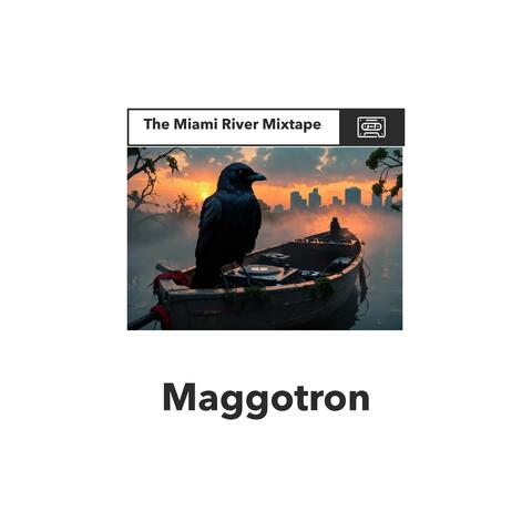 The Miami River Mixtape