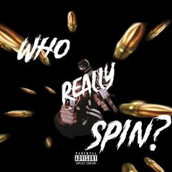 Who Really Spin?