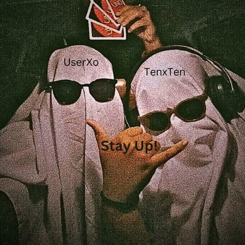 Stay Up!