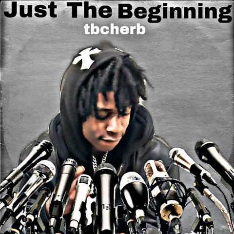 Just The Beginning