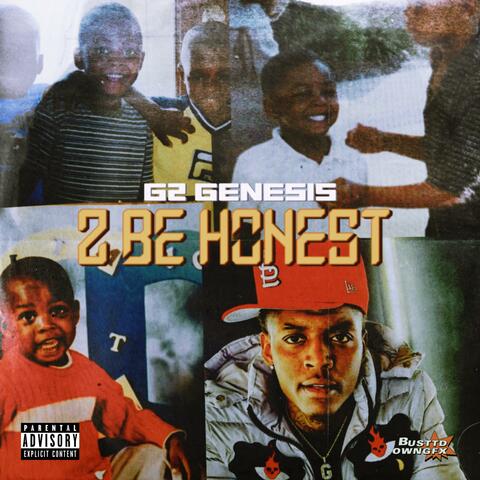 2 Be Honest