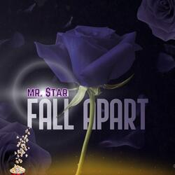 Fall Apart