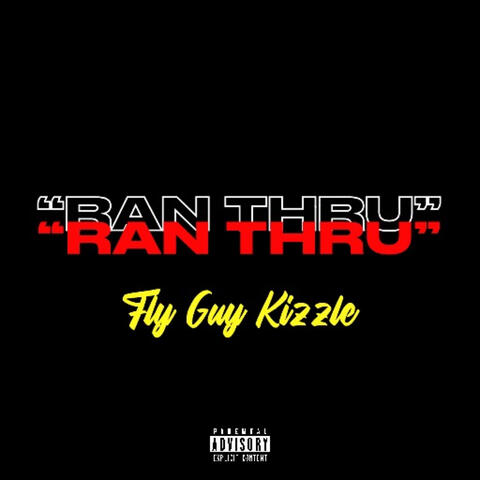 Ran Thru