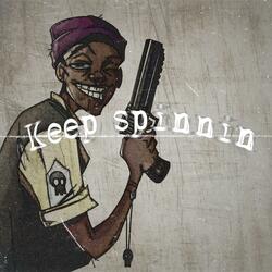 Keep Spinnin