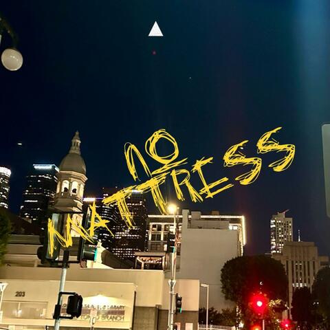 No Mattress