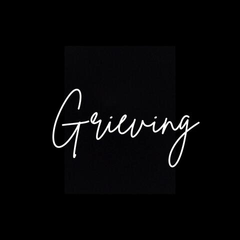Grieving
