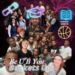 Be U B You Buckets Up