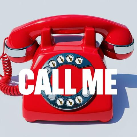 Call Me