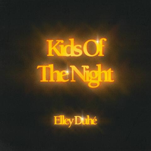 Kids Of The Night