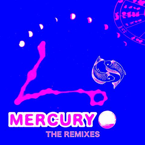 MERCURY (THE REMIXES)