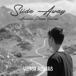 Slide Away