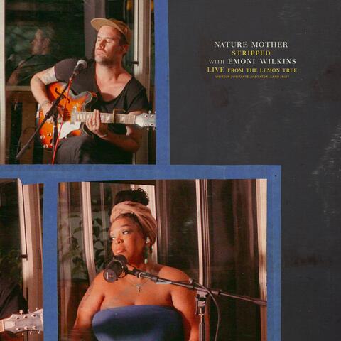 Nature Mother (Stripped) with Emoni Wilkins