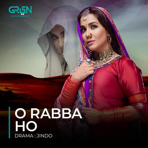 O Rabba Ho
