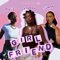Girlfriend (London Girls Mix)