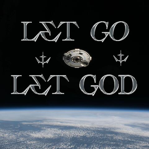 Let Go (and Let God)