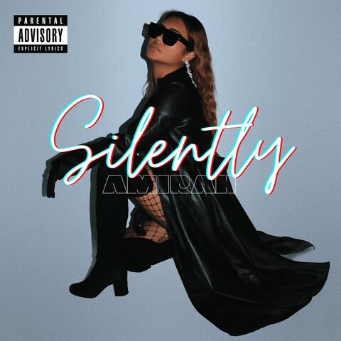Silently