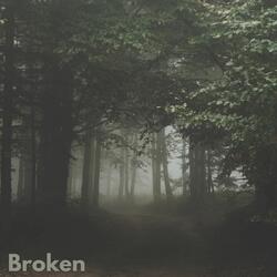 Broken