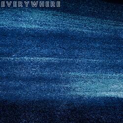 Everywhere