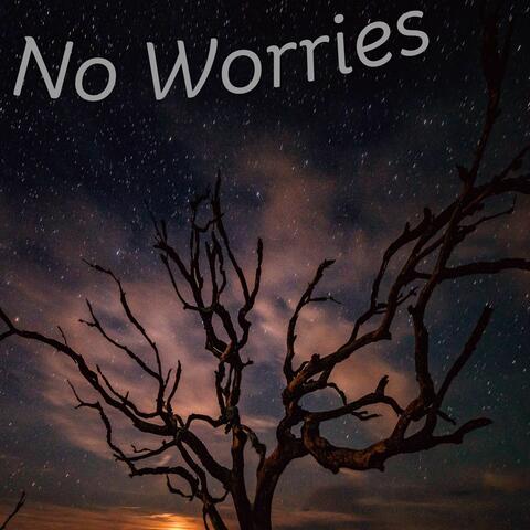 No Worries